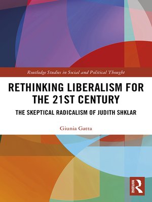 cover image of Rethinking Liberalism for the 21st Century